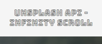 INFINITE SCROLL